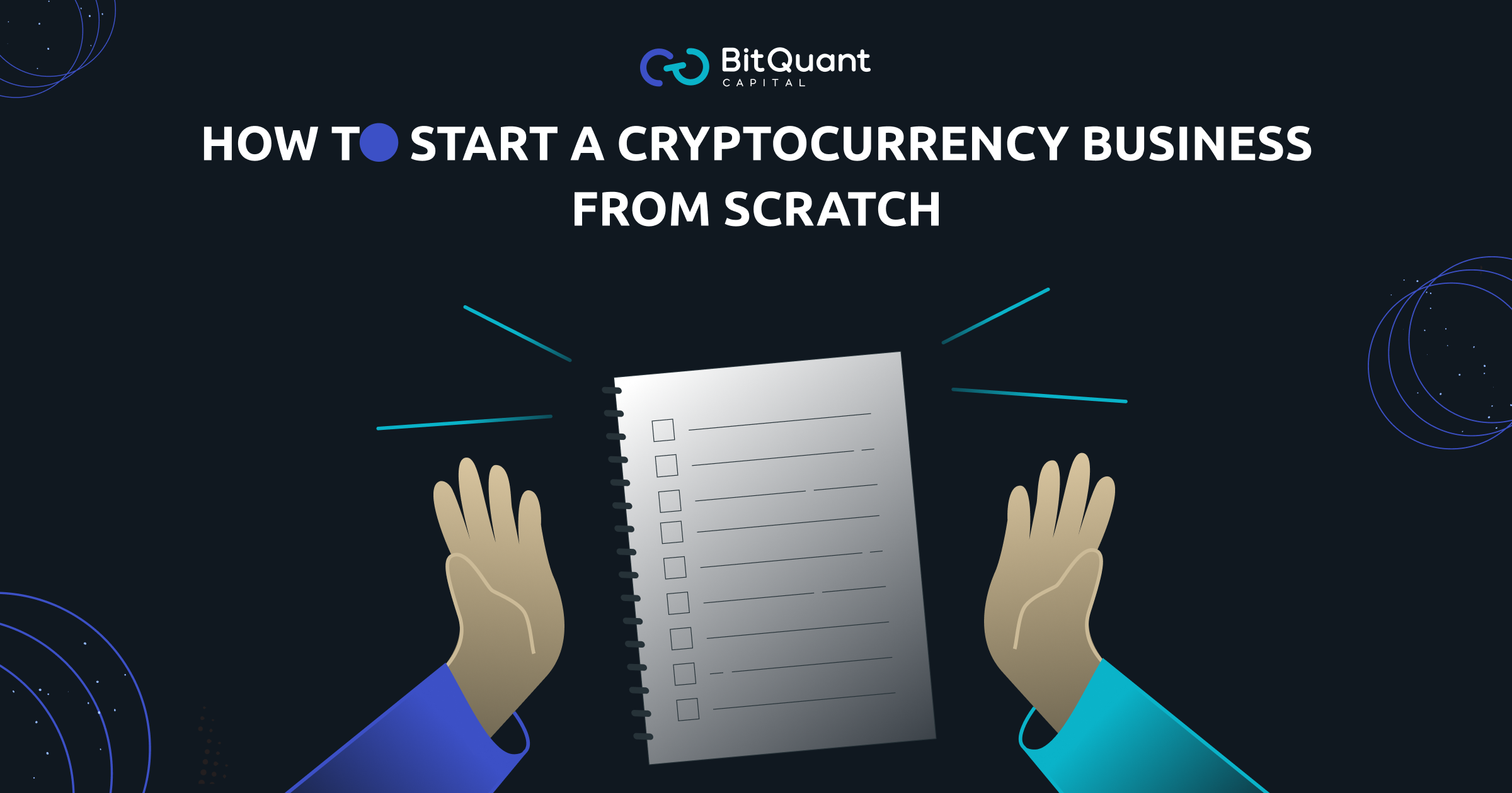 How to Start a Cryptocurrency Business From Scratch?